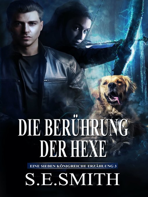 Title details for Die Berührung der Hexe by S.E. Smith - Available